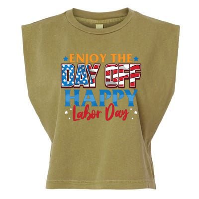 Enjoy The Day Off Happy Labor Day Garment-Dyed Women's Muscle Tee