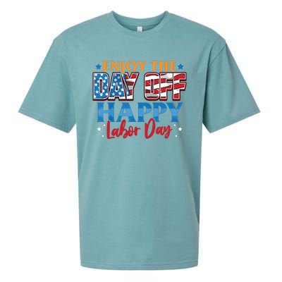 Enjoy The Day Off Happy Labor Day Sueded Cloud Jersey T-Shirt