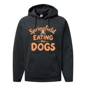 Eating The Dogs In Springfield Election Gift Performance Fleece Hoodie