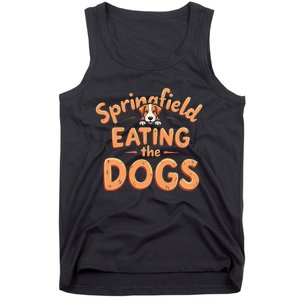 Eating The Dogs In Springfield Election Gift Tank Top