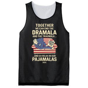 End The Dramala And The Traumala And Relax In Our Pajamalas Mesh Reversible Basketball Jersey Tank