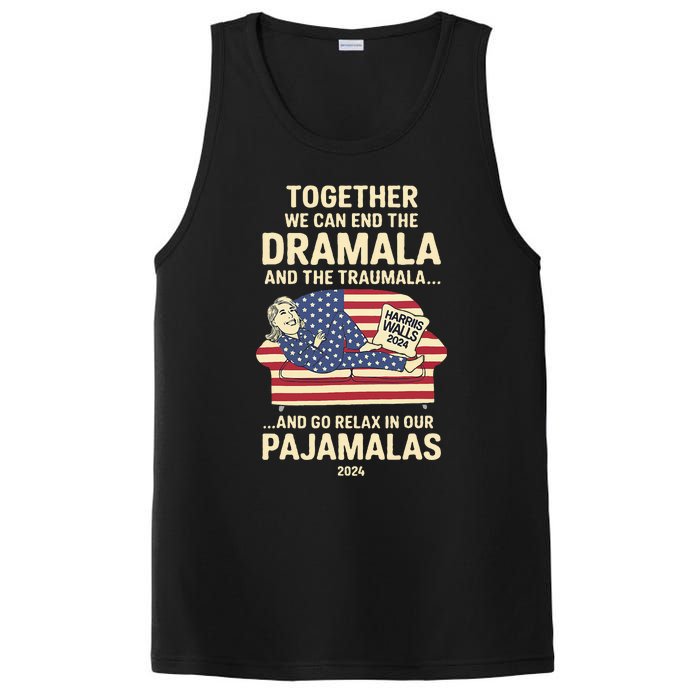 End The Dramala And The Traumala And Relax In Our Pajamalas PosiCharge Competitor Tank