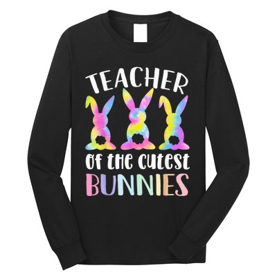 Easter Tie Dye Teacher of The Cutest Bunnies  Wo Long Sleeve Shirt