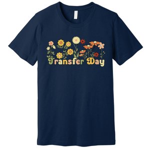 Embryo Transfer Day Ivf Flowers Ivf Transfer Day Couple Premium T-Shirt