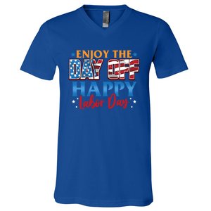 Enjoy The Day Off Happy Labor Day Cute Gift V-Neck T-Shirt