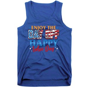 Enjoy The Day Off Happy Labor Day Cute Gift Tank Top