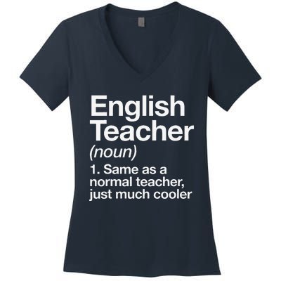 English Teacher Definition Funny Back To School First Day Women's V-Neck T-Shirt