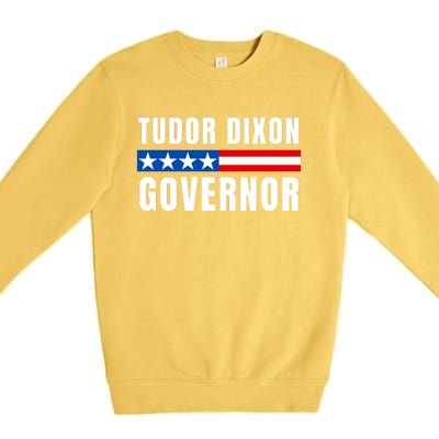 Elect Tudor Dixon Michigan Governor Vote Tudor Dixon Premium Crewneck Sweatshirt