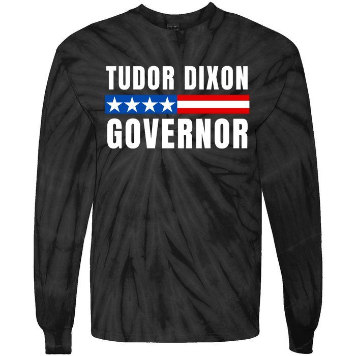 Elect Tudor Dixon Michigan Governor Vote Tudor Dixon Tie-Dye Long Sleeve Shirt