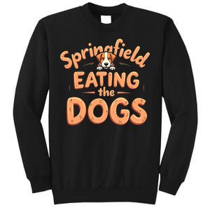 Eating The Dogs In Springfield Election Sweatshirt