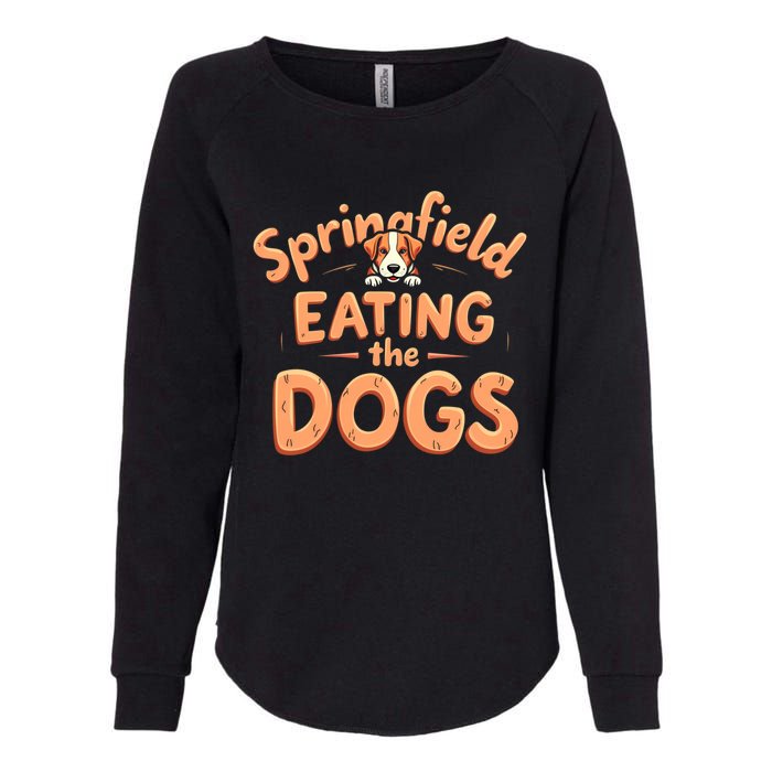 Eating The Dogs In Springfield Election Womens California Wash Sweatshirt