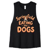 Eating The Dogs In Springfield Election Women's Racerback Cropped Tank