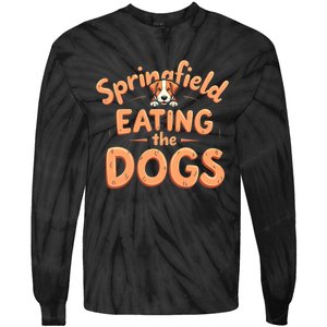 Eating The Dogs In Springfield Election Tie-Dye Long Sleeve Shirt