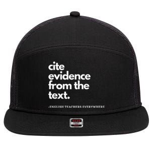 English Teacher Ela Cite Evidence From The Text 7 Panel Mesh Trucker Snapback Hat