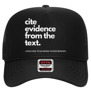 English Teacher Ela Cite Evidence From The Text High Crown Mesh Back Trucker Hat