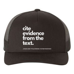 English Teacher Ela Cite Evidence From The Text Yupoong Adult 5-Panel Trucker Hat