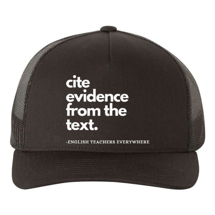 English Teacher Ela Cite Evidence From The Text Yupoong Adult 5-Panel Trucker Hat