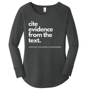 English Teacher Ela Cite Evidence From The Text Women's Perfect Tri Tunic Long Sleeve Shirt