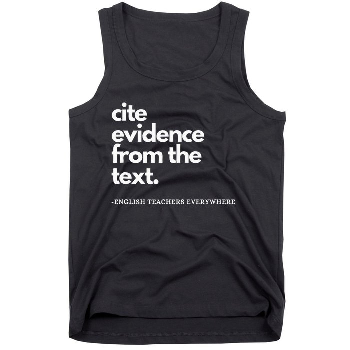 English Teacher Ela Cite Evidence From The Text Tank Top