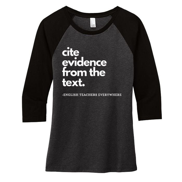 English Teacher Ela Cite Evidence From The Text Women's Tri-Blend 3/4-Sleeve Raglan Shirt