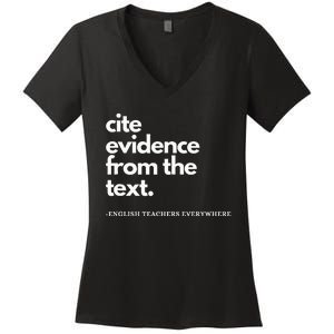 English Teacher Ela Cite Evidence From The Text Women's V-Neck T-Shirt