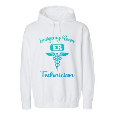 Er Tech Emergency Room Technologists Technicians Gift Garment-Dyed Fleece Hoodie