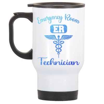 Er Tech Emergency Room Technologists Technicians Gift Stainless Steel Travel Mug