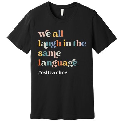 ESL Teacher ESOL Student Cute Retro Back To School First Day Premium T-Shirt