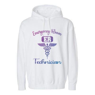 Er Tech Emergency Room Technologists Technicians Gift Garment-Dyed Fleece Hoodie