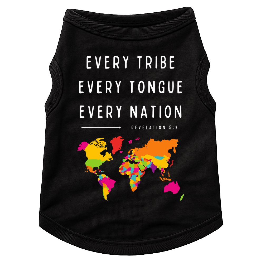 Every Tribe Every Tongue Every Nation Revelation Doggie Tank