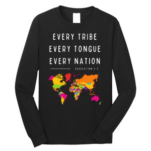 Every Tribe Every Tongue Every Nation Revelation Long Sleeve Shirt