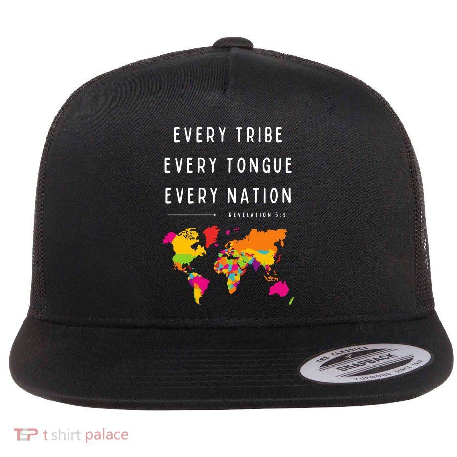 Every Tribe Every Tongue Every Nation Revelation Flatbill Hat