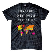 Every Tribe Every Tongue Every Nation Revelation Tie-Dye T-Shirt