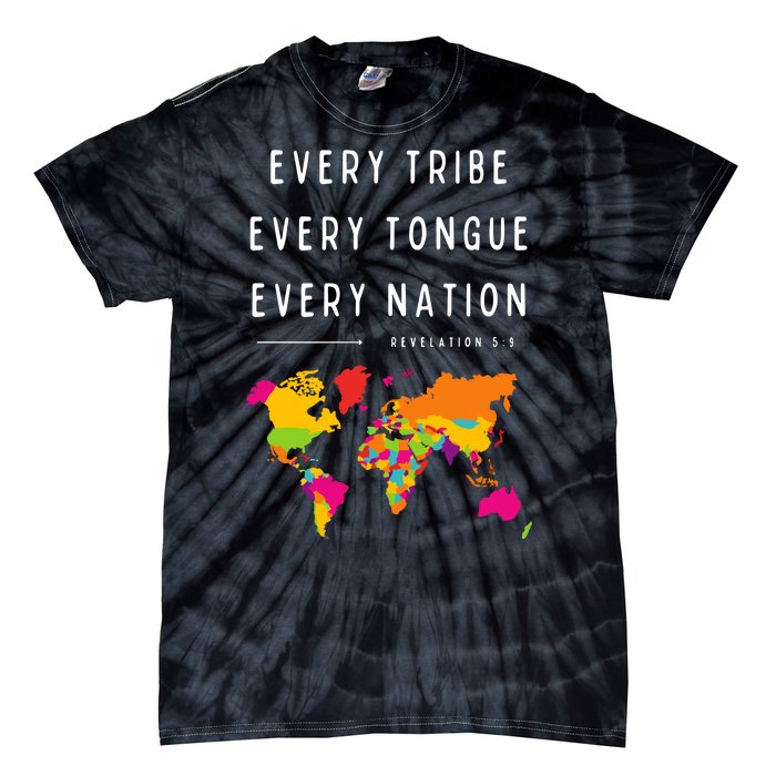 Every Tribe Every Tongue Every Nation Revelation Tie-Dye T-Shirt