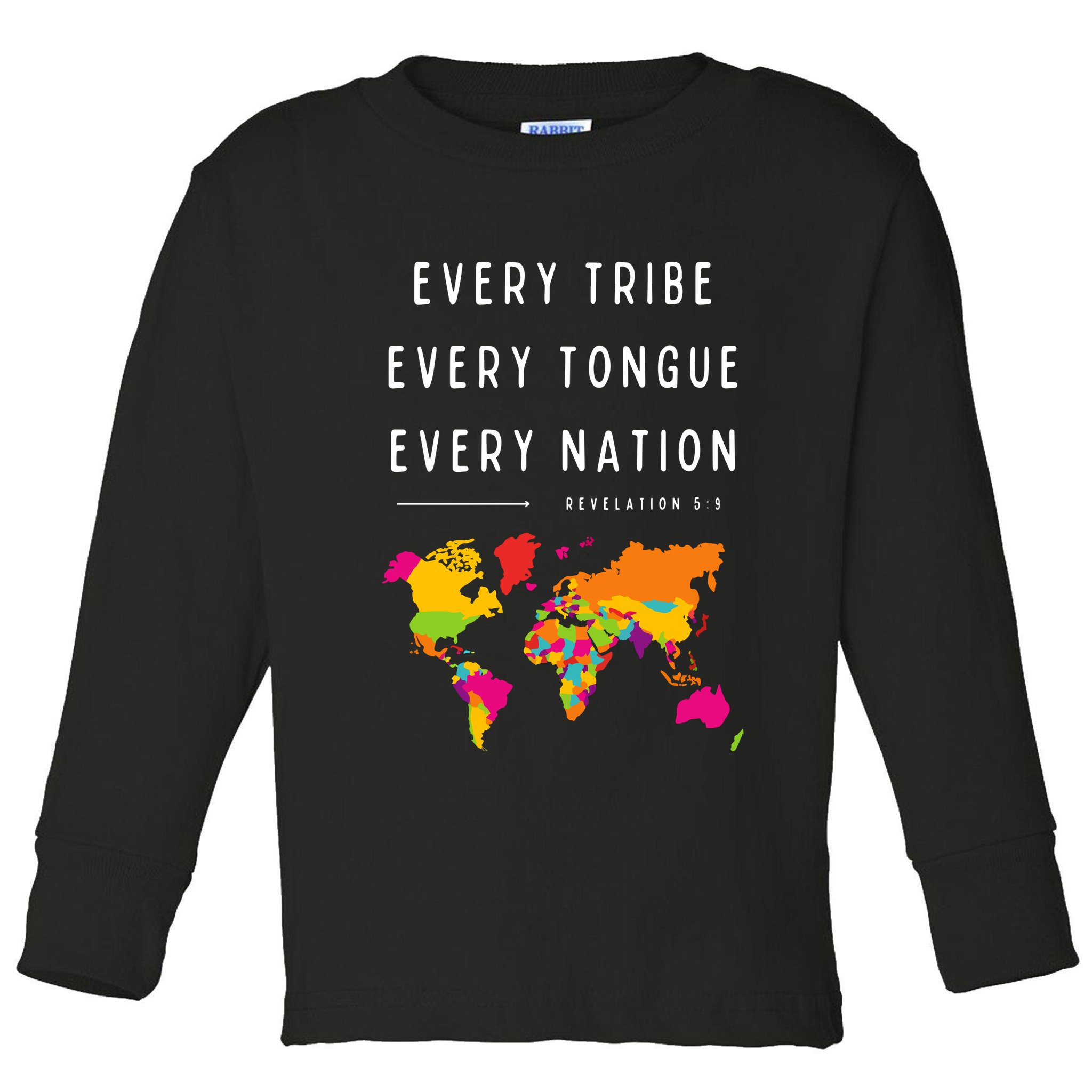 Every Tribe Every Tongue Every Nation Revelation Toddler Long Sleeve Shirt
