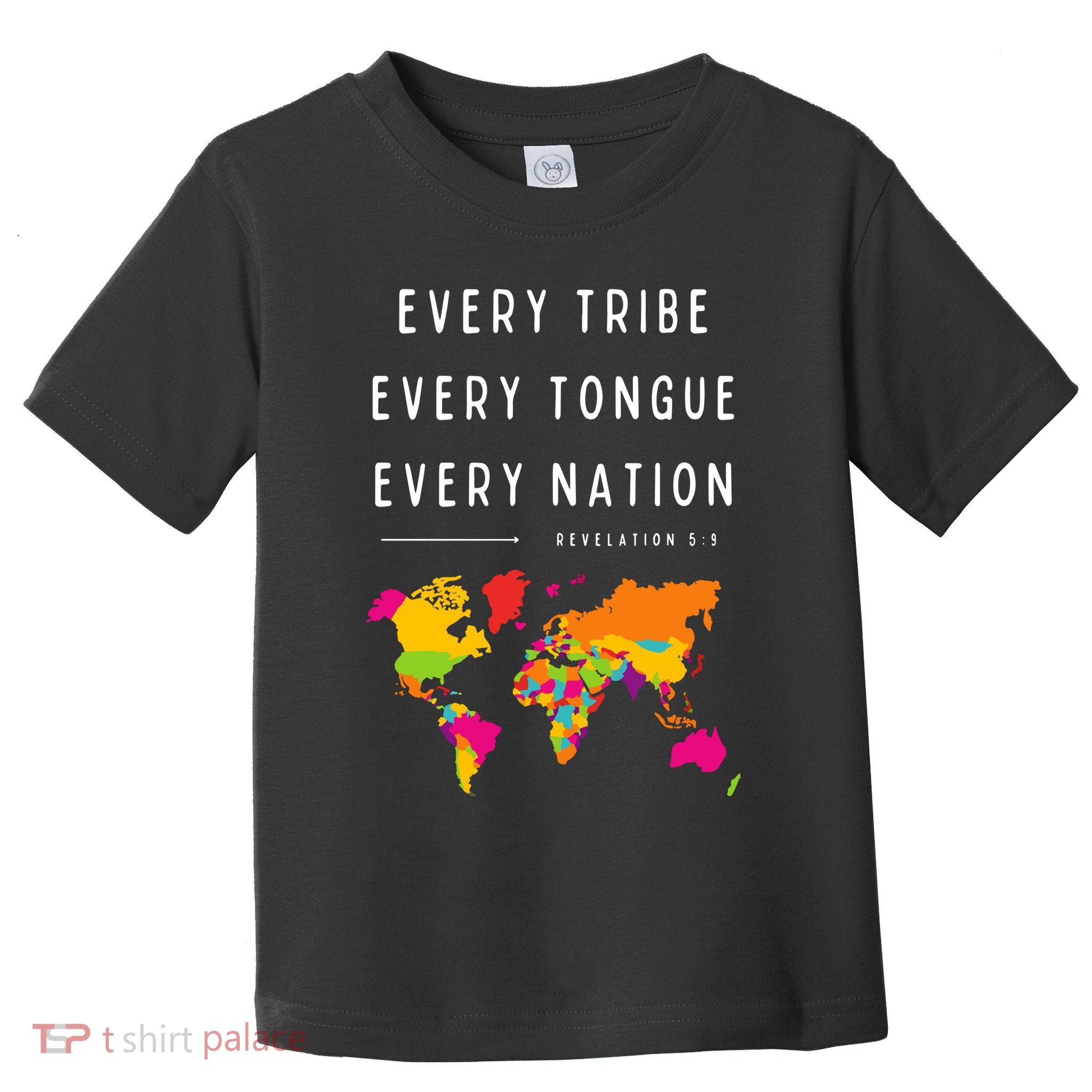 Every Tribe Every Tongue Every Nation Revelation Toddler T-Shirt