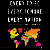 Every Tribe Every Tongue Every Nation Revelation Toddler T-Shirt