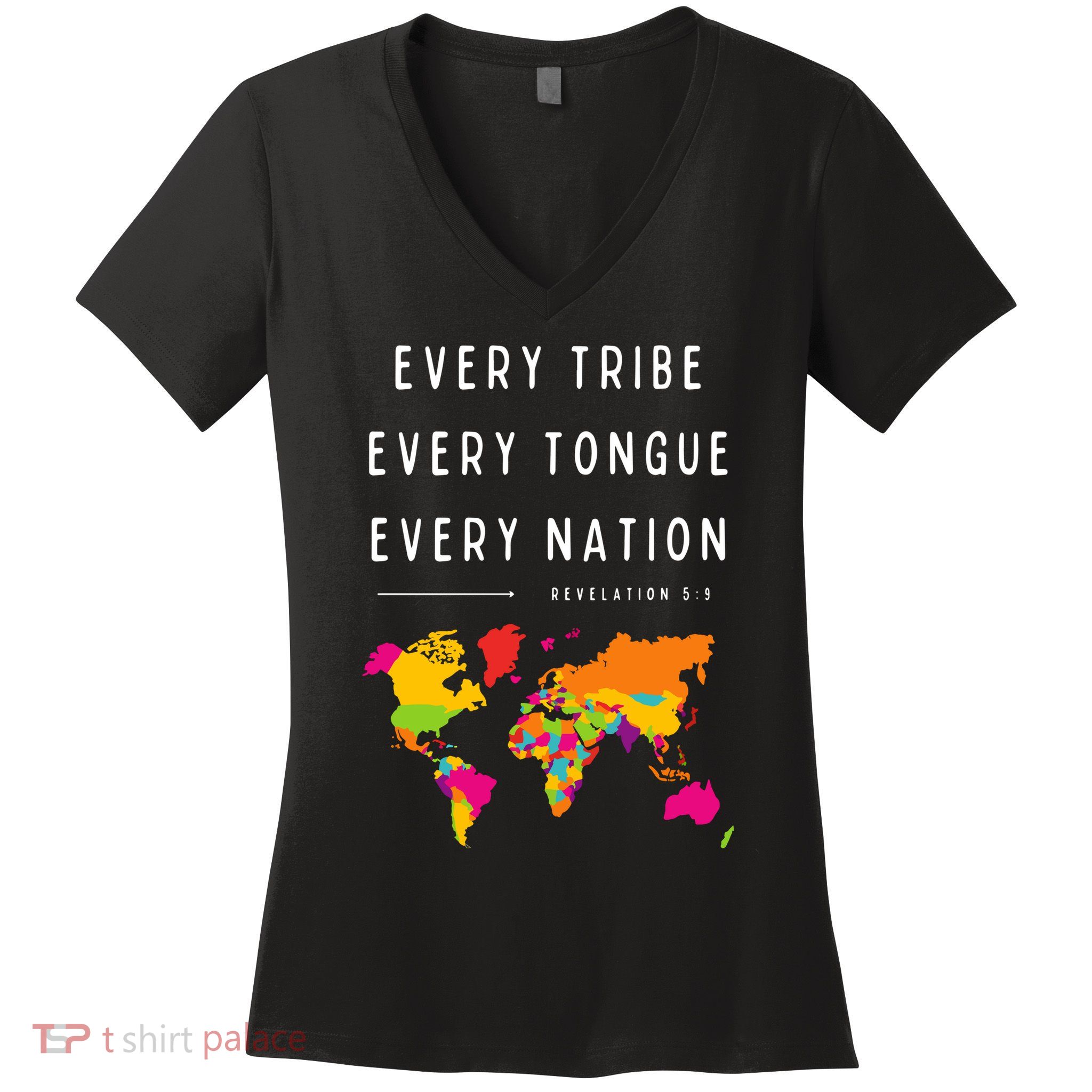 Every Tribe Every Tongue Every Nation Revelation Women's V-Neck T-Shirt