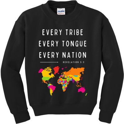 Every Tribe Every Tongue Every Nation Revelation Kids Sweatshirt