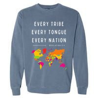 Every Tribe Every Tongue Every Nation Revelation Garment-Dyed Sweatshirt