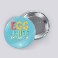 Egg THIEF EXTRAORDINE Easter Egg Happy Easter Day Button