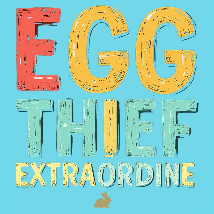 Egg THIEF EXTRAORDINE Easter Egg Happy Easter Day Button