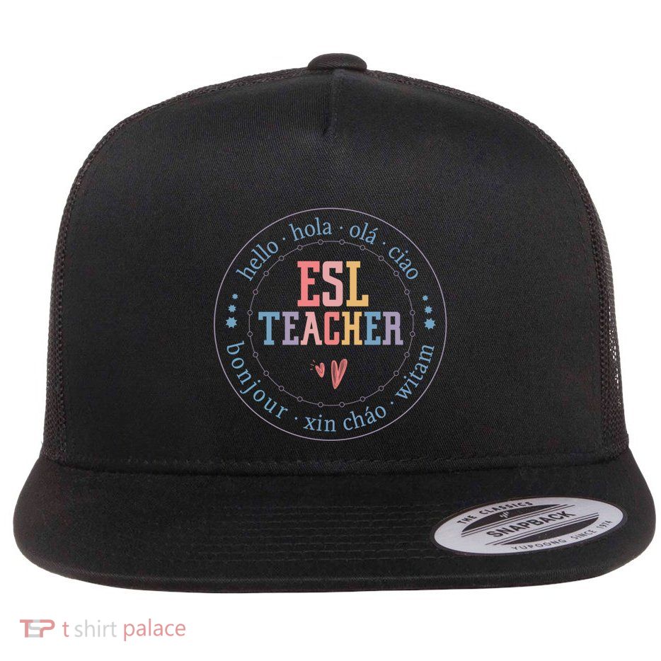 English Teacher Esl Multilingual Teacher Gift Flat Bill Trucker Hat