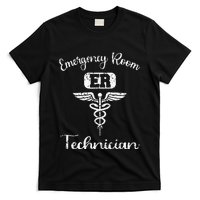 ER Tech Emergency Room Technologists Technicians T-Shirt