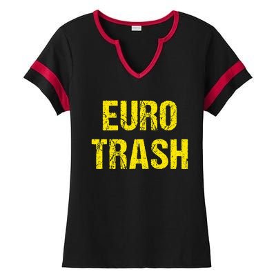 Euro Trash Ladies Halftime Notch Neck Tee