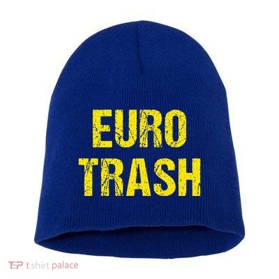 Euro Trash Short Acrylic Beanie