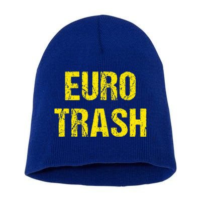 Euro Trash Short Acrylic Beanie