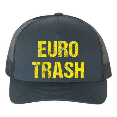 Euro Trash Yupoong Adult 5-Panel Trucker Hat