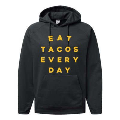 Eat Tacos Everyday Performance Fleece Hoodie