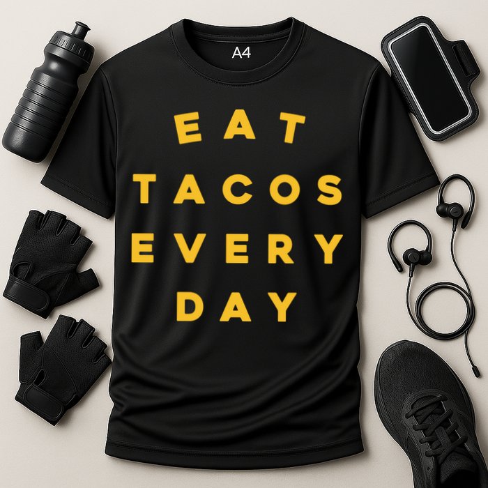 Eat Tacos Everyday Cooling Performance Crew T-Shirt